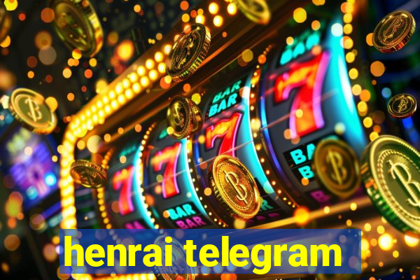 henrai telegram